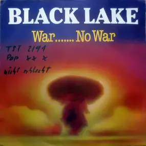 Black Lake - War....... No War