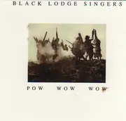 CD - Black Lodge Singers - Pow Wow Wow