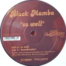 10'' - Black Mamba - So Well