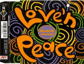 Black Machine - Love'n'peace