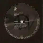 Black Machine - Thinkin' About You