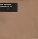 12'' - Black Machine - Thinkin' about you