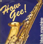 12inch Vinyl Single - Black Machine - How Gee