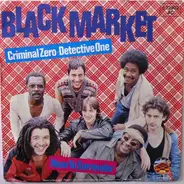 Black Market - Criminal Zero-Detective One