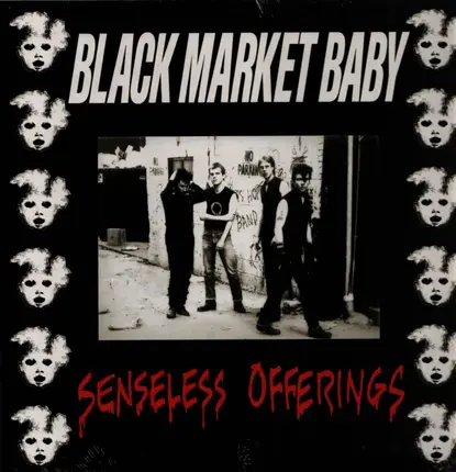 Black Market Baby - Senseless Offerings