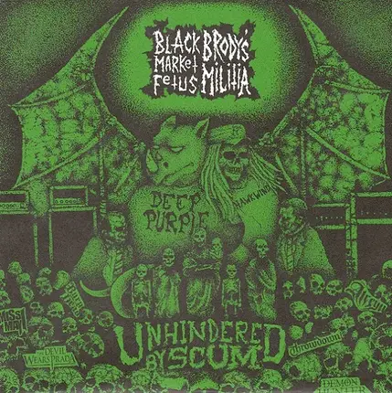 Black Market Fetus / Brody's Militia - Unhindered By Scum