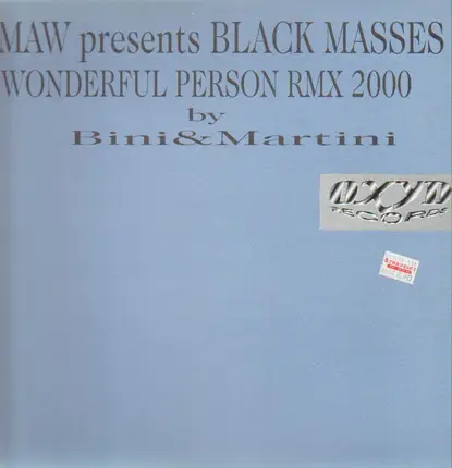Black Masses - Wonderful Person 2000 (Bini & Martini Remixes)
