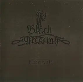 Black Messiah - Heimweh