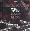 Double LP - Black Moon - Diggin' In Dah Vaults