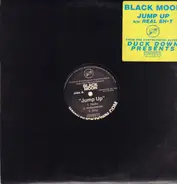 Black Moon - Jump Up / Real Sh•t