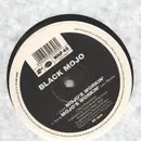 12inch Vinyl Single - Black Mojo - Mojo's Workin'