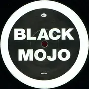 12inch Vinyl Single - Black Mojo - Mojo's Workin'
