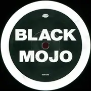 12inch Vinyl Single - Black Mojo - Mojo's Workin'