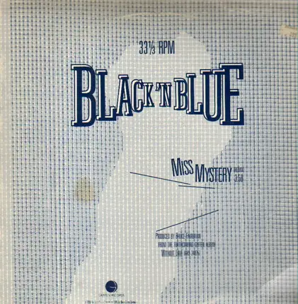 Black 'N Blue - Miss Mystery