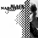 12inch Vinyl Single - Black Narcissus - Fatale