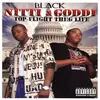 CD - Black Nitti & Goddi - Top Flight Thug Life