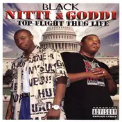 Black Nitti - Top Flight Thug Life