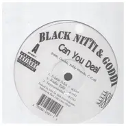 Black Nitti & Goddi - Can You Deal / Player's Twilight