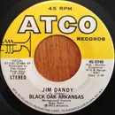 7inch Vinyl Single - Black Oak Arkansas - Jim Dandy / Red Hot Lovin'