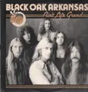 LP - Black Oak Arkansas - Ain't Life Grand