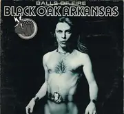 LP - Black Oak Arkansas - Balls Of Fire
