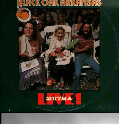 Black Oak Arkansas - Live! Mutha