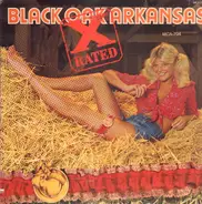 Black Oak Arkansas - X-Rated