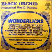 7inch Vinyl Single - Black Orchid Featuring David Parton - Wonderlicks