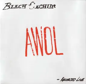 Black Orchids - Awol