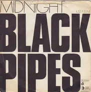 Black Pipes - Midnight