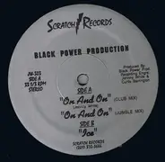 Black Power Production - On And On