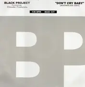 12inch Vinyl Single - Black Project , Claude François - Don't Cry Baby (Magnolias 2001)