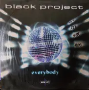 Black Project - Everybody