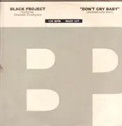 12inch Vinyl Single - Black Project Featuring Claude François - Don't Cry Baby (Magnolia 2001)