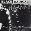 LP - Black Radical MKII - Double Edged Sword (The Pre L.P.)