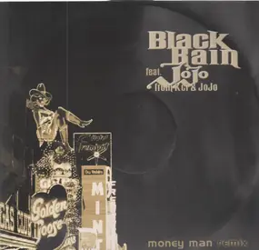 Black Rain - Money Man Remix