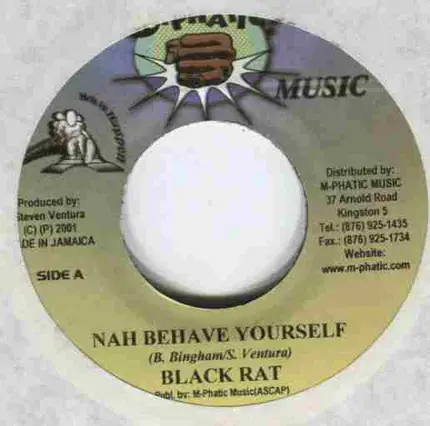 Black Rat - Nah Behave Yourself