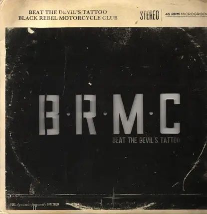 Black Rebel Motorcycle Club - Beat the Devil's Tattoo