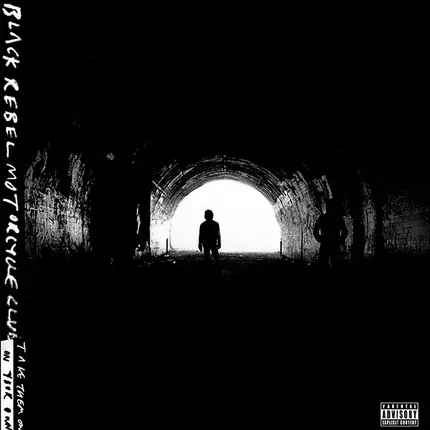 Black Rebel Motorcycle Club - Take Them On, On Your Own