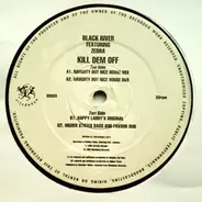 Black River Featuring Zebra - Kill Dem Off