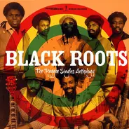 Black Roots - The Reggae Singles Anthology