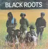 LP - Black Roots - Black Roots - 1st UK Press