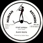 Black Roots - Start Afresh