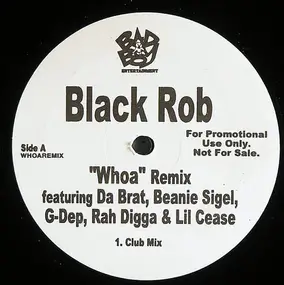 Black Rob - Whoa (Remix)