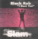 12inch Vinyl Single - Black Rob - I Dare You