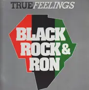 Black Rock & Ron - True Feelings