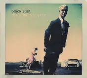 Black Rust - The Gangs Are Gone