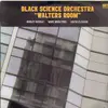 LP-Box - Black Science Orchestra - Walters Room
