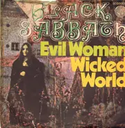 Black Sabbath - Evil Woman / Wicked World