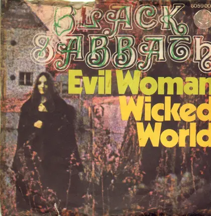 Black Sabbath - Evil Woman / Wicked World